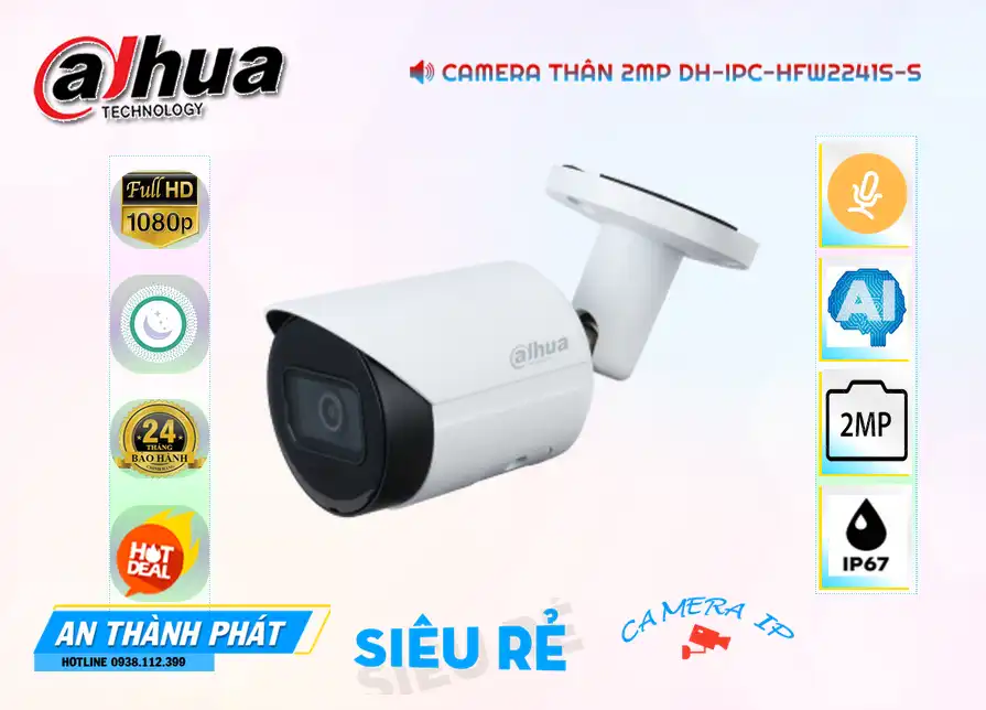 Camera Dahua DH-IPC-HFW2241S-S Tiết Kiệm Camera Dahua DH-IPC-HFW2241S-S Tiết Kiệm