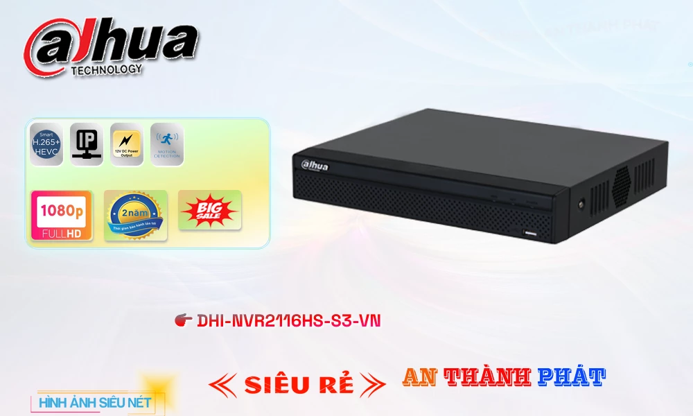 DHI-NVR2116HS-S3-VNThiết Bị Ghi Hình Giá rẻ Dahua ✮ DHI-NVR2116HS-S3-VNThiết Bị Ghi Hình Giá rẻ Dahua ✮