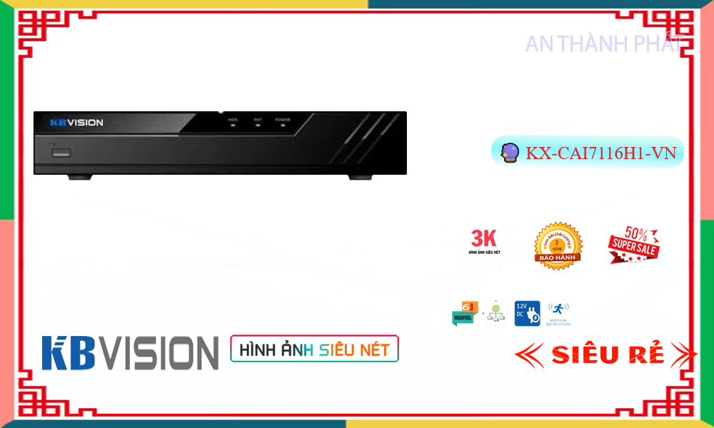 ❇ KX-CAi7116H1-VN Đầu ghi Camera KBvision Giá rẻ ❇ KX-CAi7116H1-VN Đầu ghi Camera KBvision Giá rẻ
