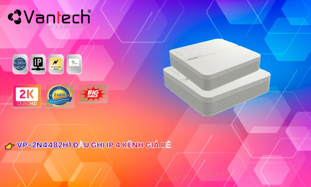 VP-2N4482H1 Đầu Ghi VanTech Chất Lượng VP-2N4482H1 Đầu Ghi VanTech Chất Lượng