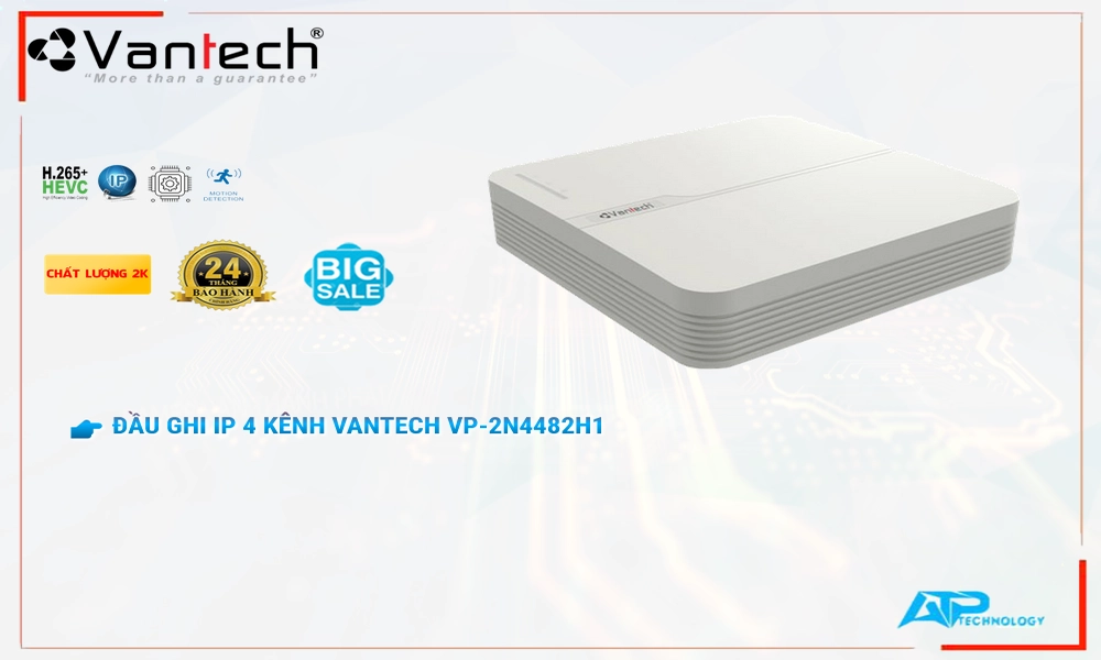 VP-2N4482H1 Đầu Ghi VanTech Chất Lượng VP-2N4482H1 Đầu Ghi VanTech Chất Lượng