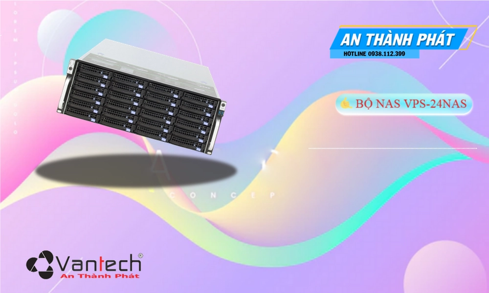 VPS-24NAS Hình Ảnh Đẹp VanTech 👉