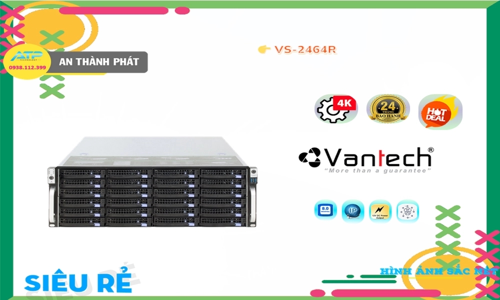 Server Lưu Trữ Vantech VS-2464R,VS-2464R Giá Khuyến Mãi, IP VS-2464R Giá rẻ,VS-2464R Công Nghệ Mới,Địa Chỉ Bán